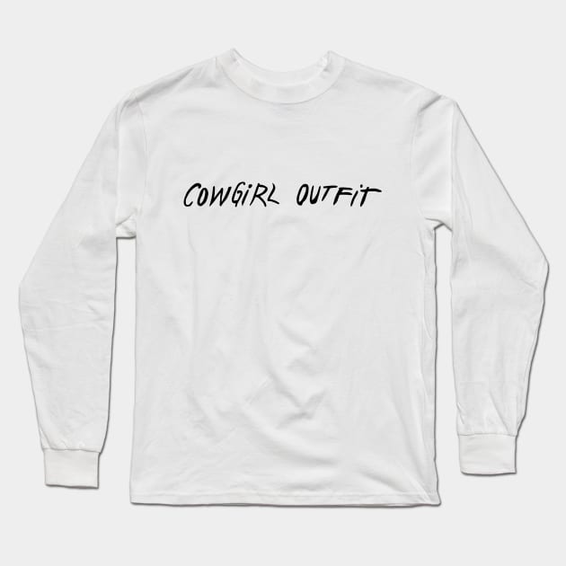 cowgirl outfit Long Sleeve T-Shirt by Mickey Haldi